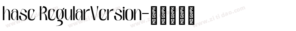 hase RegularVersion字体转换